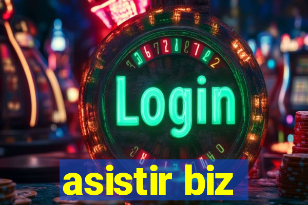 asistir biz